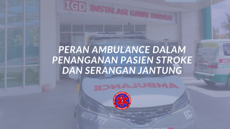 peran ambulance dalam penanganan pasien