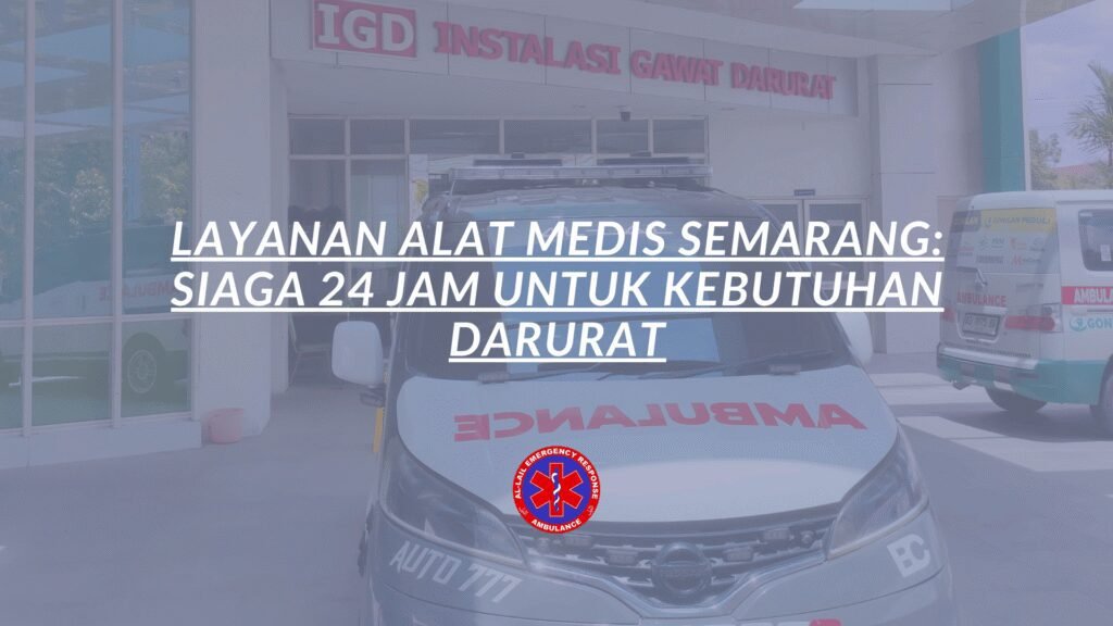 Layanan Alat Medis Semarang