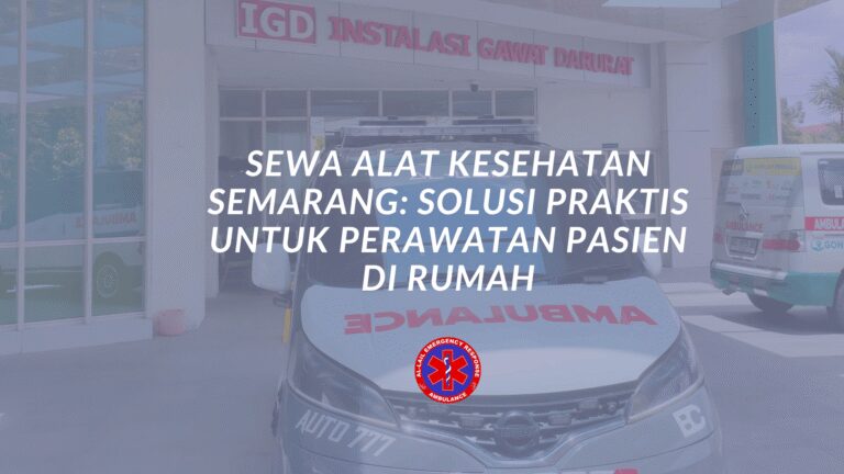 Sewa Alat Kesehatan Semarang