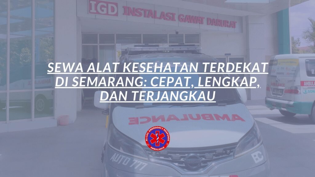 Sewa Alat Kesehatan Terdekat