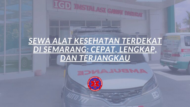 Sewa Alat Kesehatan Terdekat
